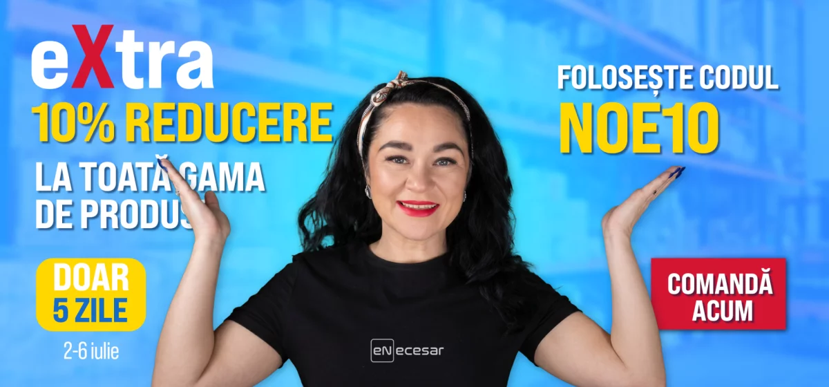 eXtra 10% REDUCERE!